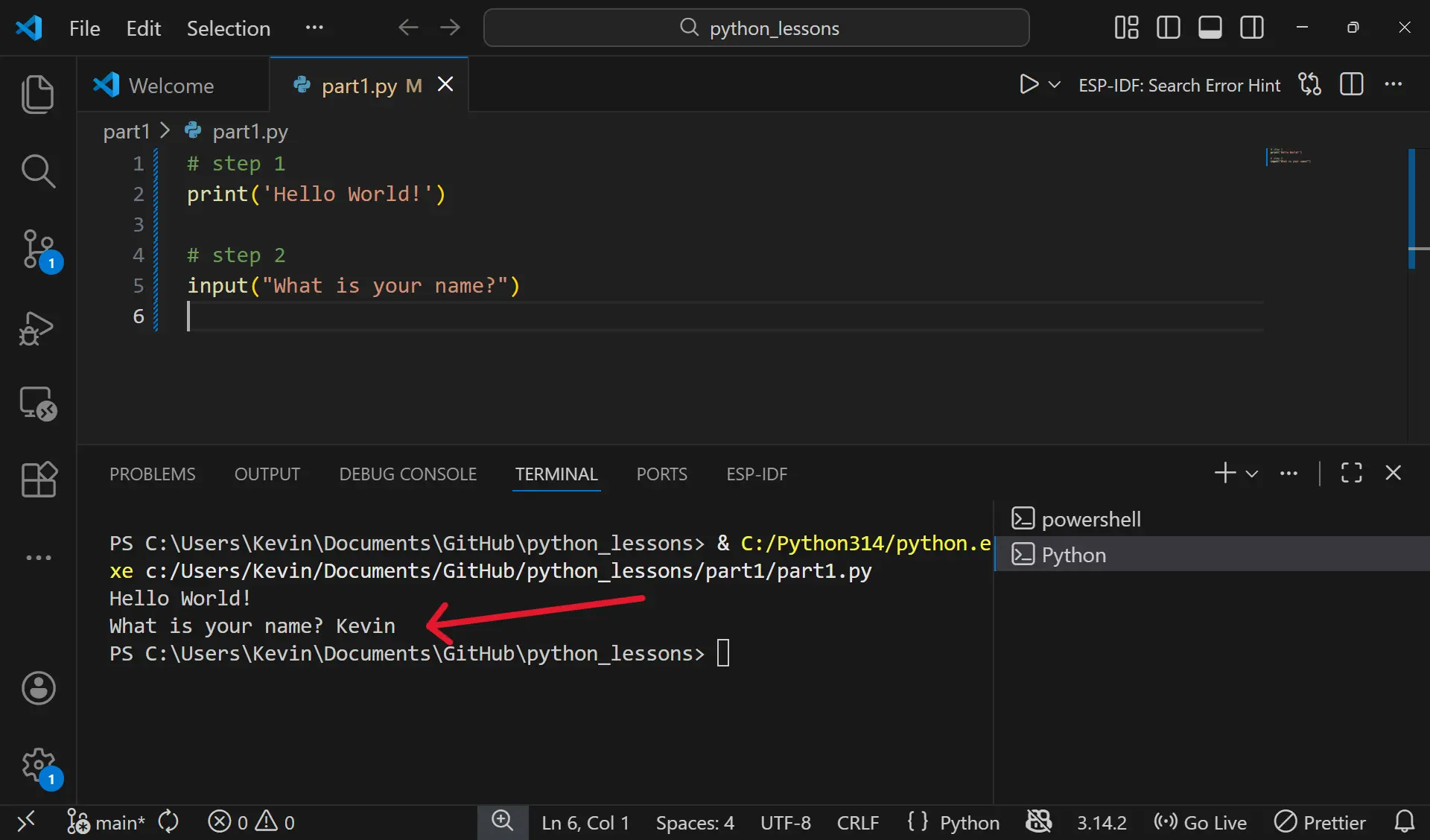 VS Code terminal showing the input prompt waiting for the user to type their name